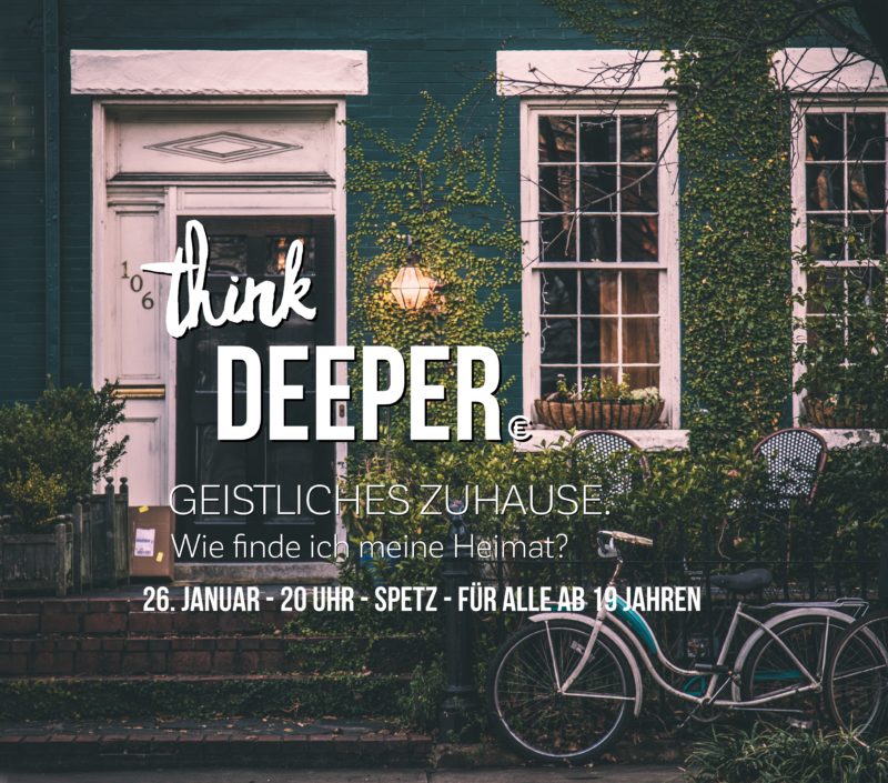 think DEEPER - Geistliches Zuhause.