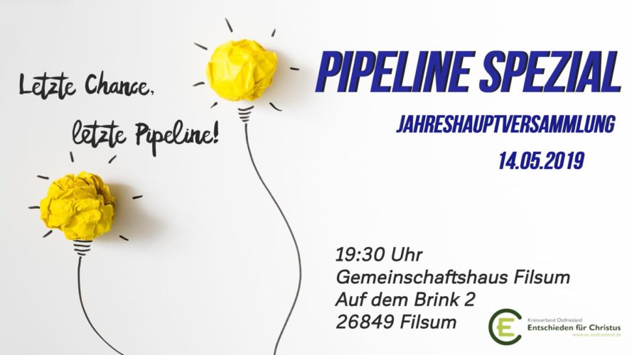 Pipeline Spezial & Jahreshauptversammlung